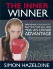 Image for The Inner Winner : Performance Psychology Tactics - That Give You an Unfair Advantage
