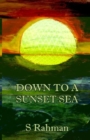 Image for Down to a Sunset Sea