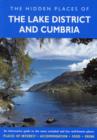 Image for The Hidden Places of the Lake District and Cumbria