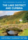 Image for The Hidden Places of the Lake District and Cumbria