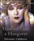 Image for How to Cure a Hangover