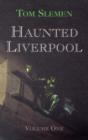 Image for Haunted Liverpool : v. 1