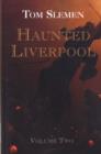 Image for Haunted Liverpool : v. 2