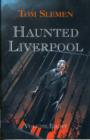Image for Haunted Liverpool : v. 8