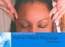 Image for Understanding Indian Head Massage