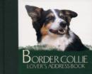 Image for The Border Collie Lover&#39;s Address Book