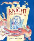 Image for The Knight Who Took All Day
