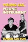 Image for Wrong Sex, Wrong Instrument