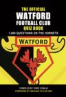 Image for The Official Watford Quiz Book : 1,000 Questions on the Hornets