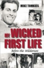 Image for My Wicked First Life
