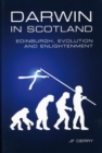 Image for Darwin in Scotland  : Edinburgh, evolution and enlightenment