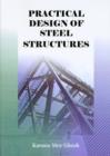 Image for Practical design of steel structures  : based on Eurocode 3 (with case studies)