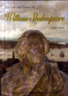 Image for The Life and Times of William Shakespeare 1564-1616