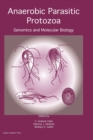 Image for Anaerobic parasitic protozoa  : genomics and molecular biology