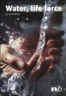 Image for Water : Life Force