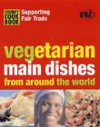 Image for Vegetarian main dishes from around the world