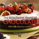 Image for The Bittersweet World of Chocolate