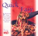 Image for Quick &amp; easy  : vegetarian recipes from around the world for Western kitchens