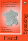 Image for French GCSE speaking controlled assessment  : your Malvern guide