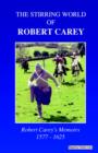 Image for The Stirring World of Robert Carey : Robert Carey&#39;s Memoirs 1577 - 1625