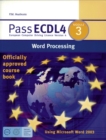 Image for Pass ECDL 4Module 3: Word processing