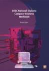 Image for BTEC National Diploma Computer Systems Workbook