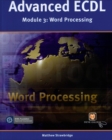 Image for Advanced ECDL  : module 3, word processing