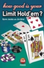 Image for How good is your limit hold&#39;em?