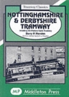 Image for Nottinghamshire and Derbyshire Tramways : Including the Matlock Cable Tramway