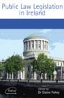 Image for Public Law Legislation : In Ireland