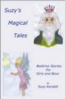 Image for Suzy&#39;s Magical Tales : Bedtime Stories For Girls and Boys