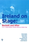 Image for Ireland on Stage - Beckett and After : Collection of Ten Essays on Post-1950 Irish Theatre