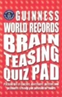 Image for Guinness World Records Brain Teasing Quiz Pad