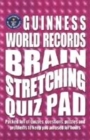 Image for Guinness World Records Brain Stretching Quiz Pad