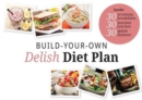 Image for Build Your Own Delish Diet Plan
