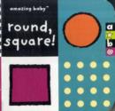 Image for Round, square!