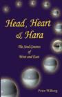 Image for Head, Heart and Hara : The Soul Centres of West and East