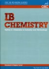 Image for IB Chemistry Option C - Chemistry in Industry and Technology Standard and Higher Level