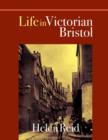 Image for Life in Victorian Bristol