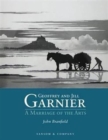 Image for Geoffrey and Jill Garnier : A Marriage of the Arts