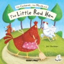 The cockerel, the mouse and the little red hen - Stockham, Jess