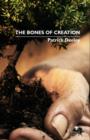 Image for The Bones of Creation