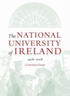 Image for The National University of Ireland, 1908-2008 : Centenary Essays