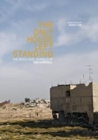 Image for The only house left standing  : the Middle East journals of Tom Hurndall