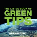 Image for The little book of green tips