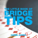 Image for The Little Book of Bridge Tips