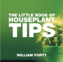 Image for The little book of houseplant tips