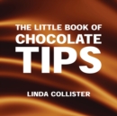 Image for The little book of chocolate tips