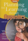 Image for Planning for learning through opposites
