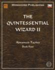 Image for The Quintessential Wizard II: Advanced Tactics